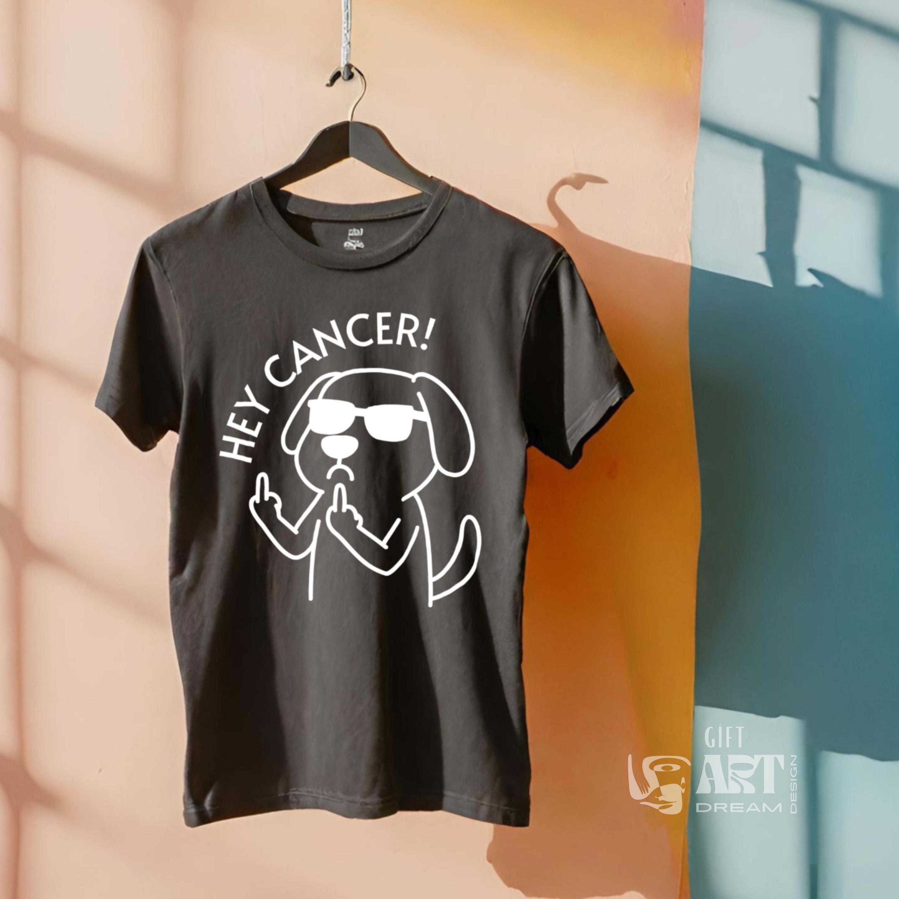 Hey Cancer Shirt, Funny Dog Cancer Survivor Tee, Anti Cancer Awareness Shirt, Cancer Warrior Gift, Middle Finger Dog T-Shirt